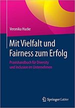 »Mit Vielfalt und Fairness zum Erfolg« von Veronika Hucke: Buchcover
